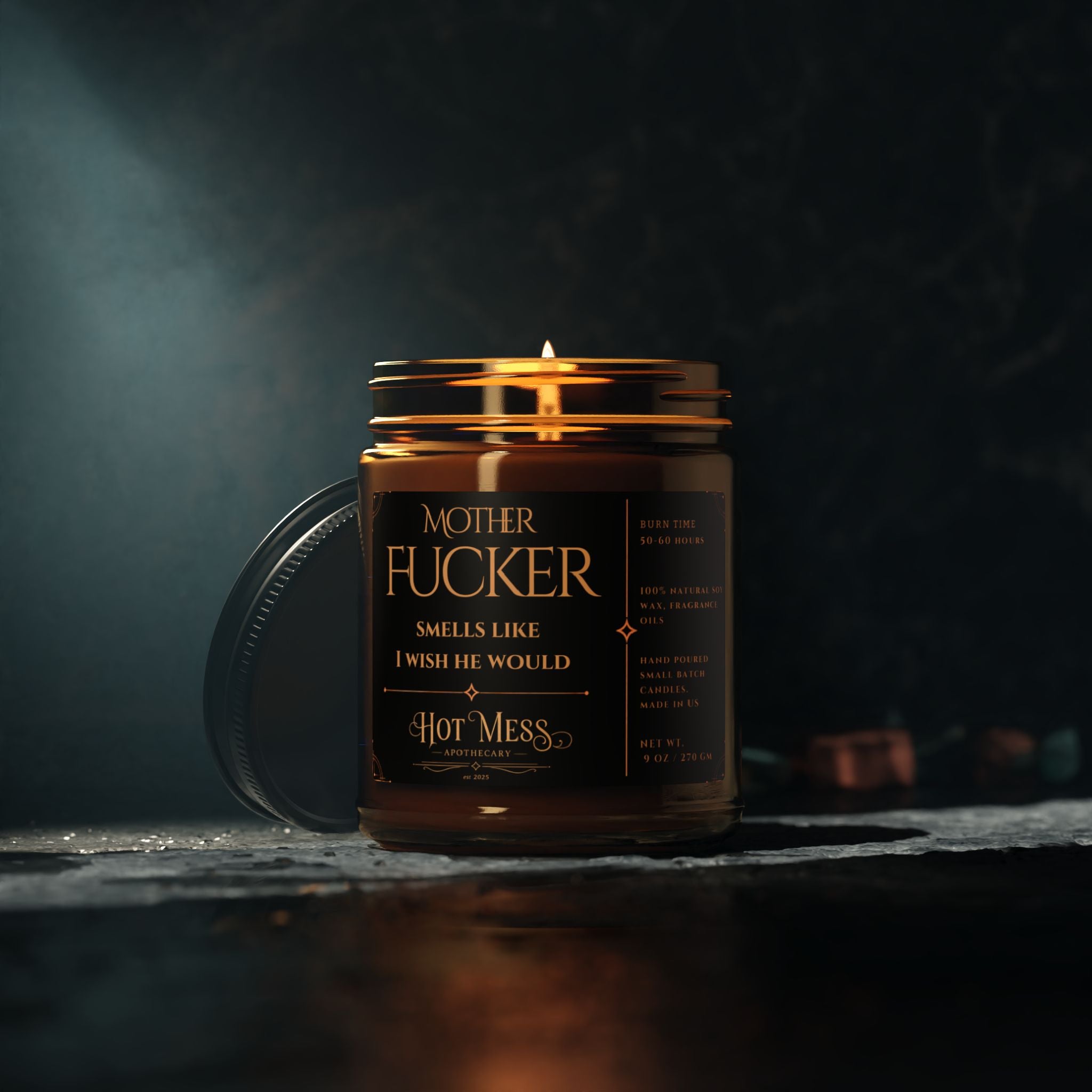 Mother Fucker Smells Like I Wish He Would Candle | Soy Candle