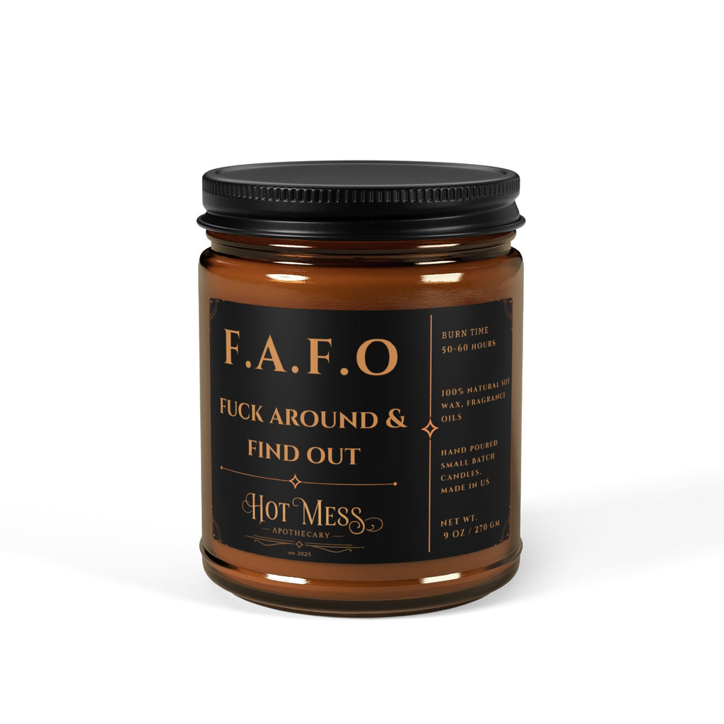 F.A.F.O. "Fuck Around & Find Out" Candle | Amber Jar Soy Candle